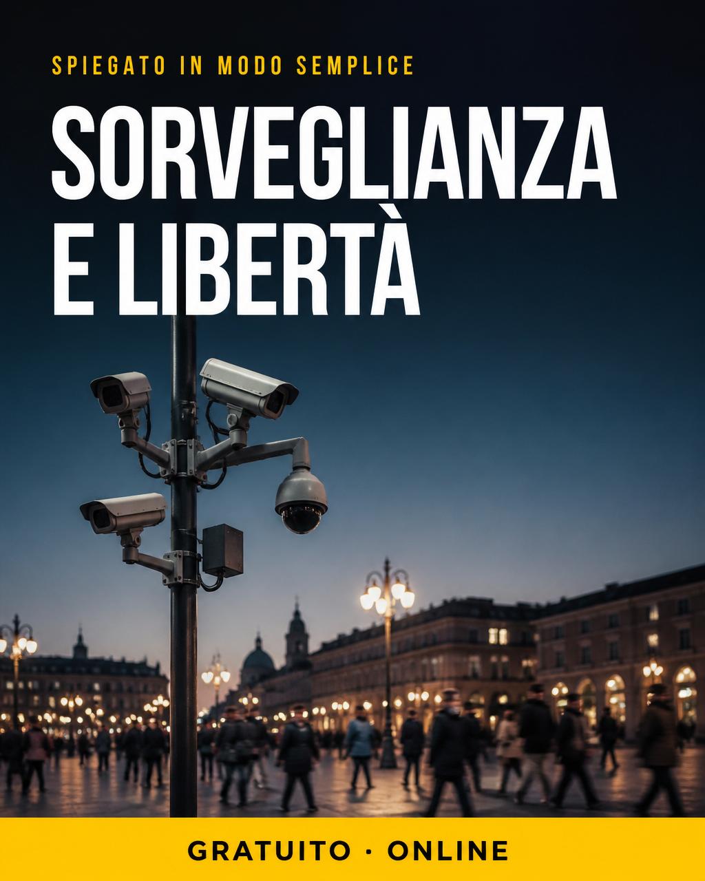 Locandina: Sorveglianza e libertà: i due volti dell'IA